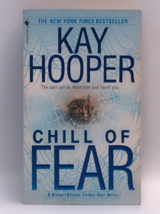 Chill of Fear - Kay Hooper; 