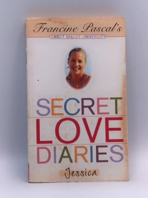 Secret Love Diaries - Laurie John; Francine Pascal; 