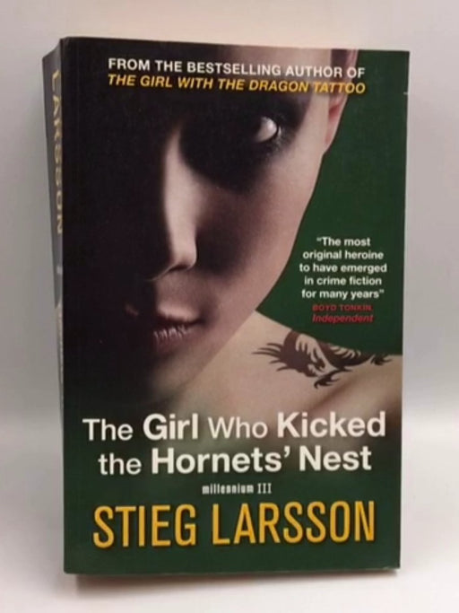 The Girl who Kicked the Hornets' Nest - Stieg Larsson
