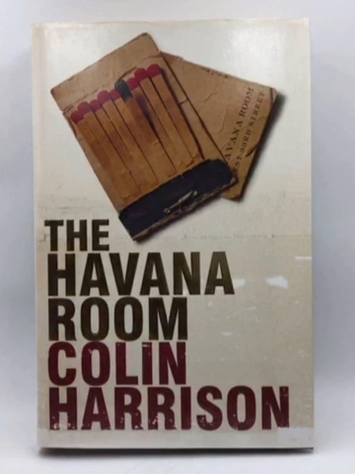 The Havana Room - Hardcover - Colin Harrison; 