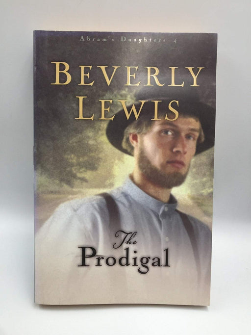 The Prodigal - Beverly Lewis; 