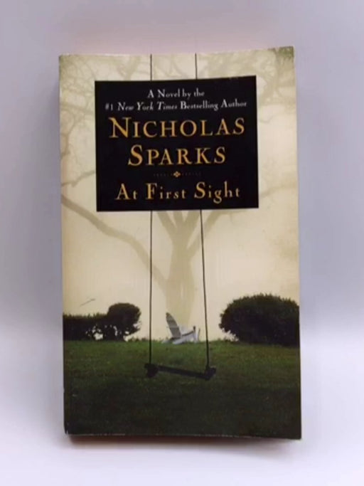 At First Sight - Nicholas Sparks; 