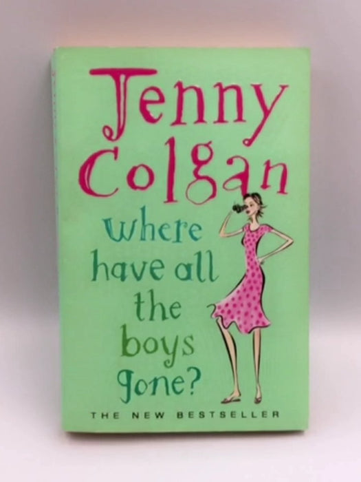 Where Have All the Boys Gone? - Jenny Colgan; 