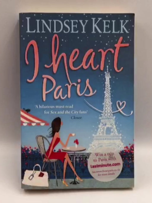 I Heart Paris - Lindsey Kelk; 