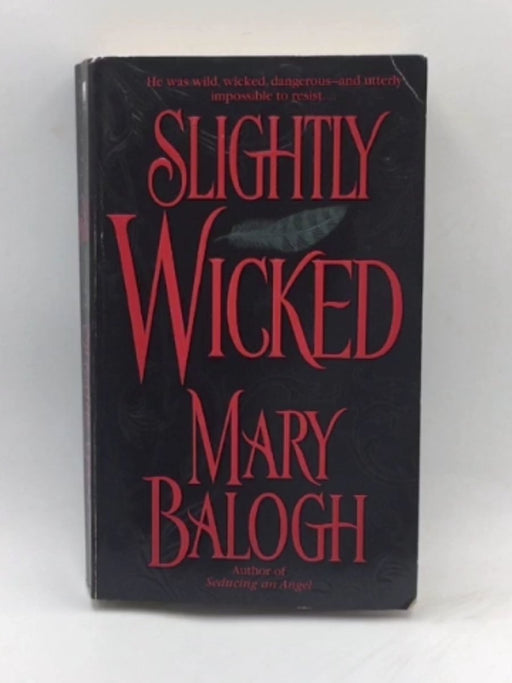 Slightly Wicked (Bedwyn Saga) - Balogh, Mary; 