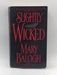 Slightly Wicked (Bedwyn Saga) - Balogh, Mary; 