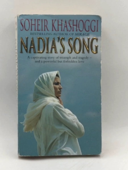 Nadia's Song - Soheir Khashoggi