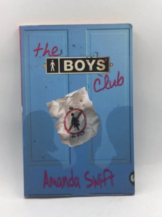 Boys' Club - Swift, Amanda; 