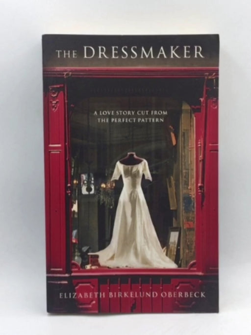 The Dressmaker - Elizabeth Birkelund Oberbeck; 