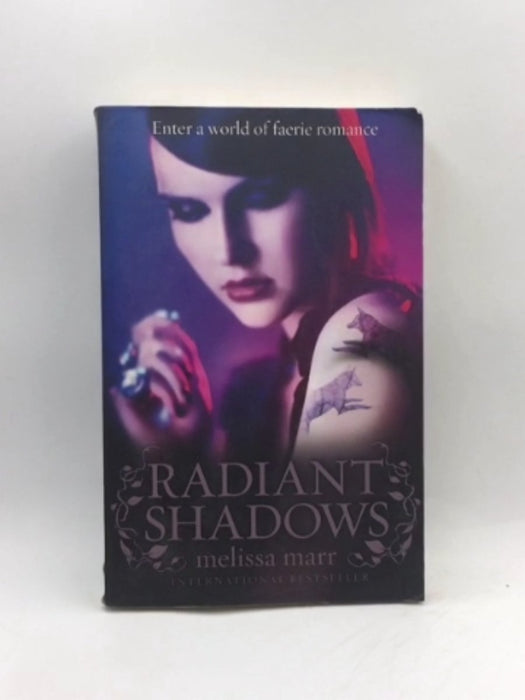 Radiant Shadows - Melissa Marr; 