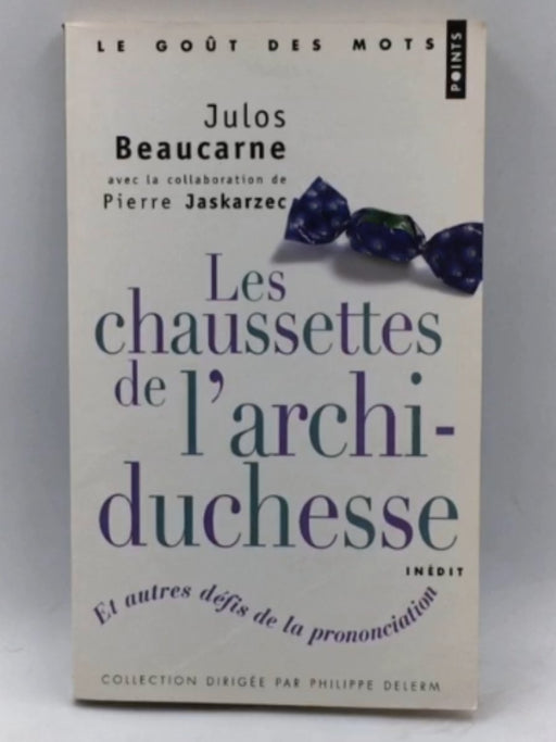 Les chaussettes de l'archiduchesse  - Julos Beaucarne; 