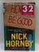 How to be Good - Nick Hornby; 