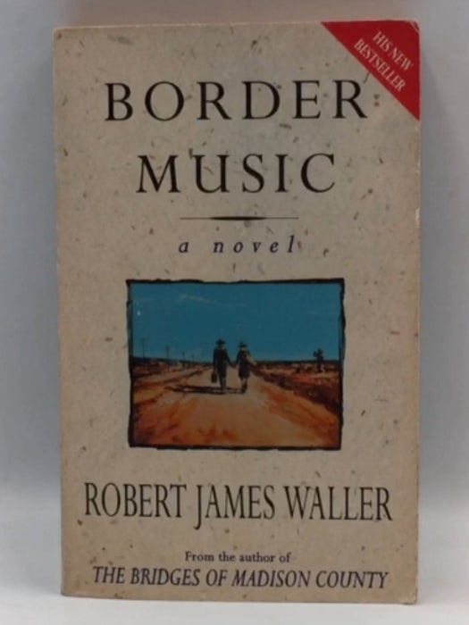 Border Music - Robert James Waller; 