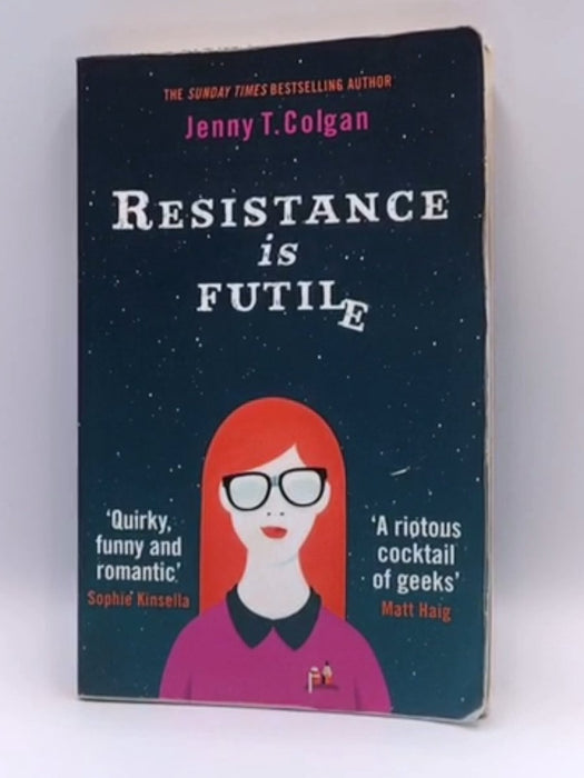 Resistance Is Futile - Colgan Jenny T