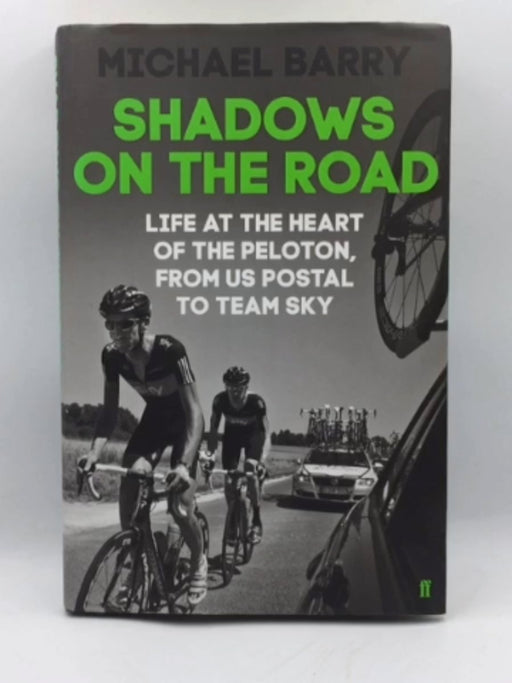 Shadows on the Road - Hardcover - Michael Barry; 