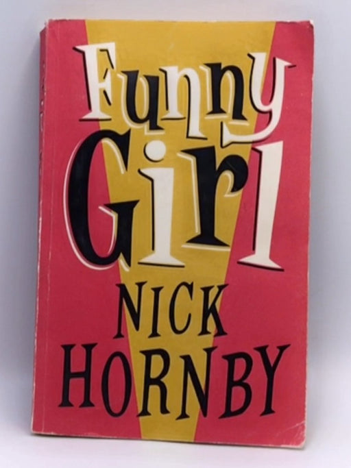 Funny Girl - Nick Hornby; 