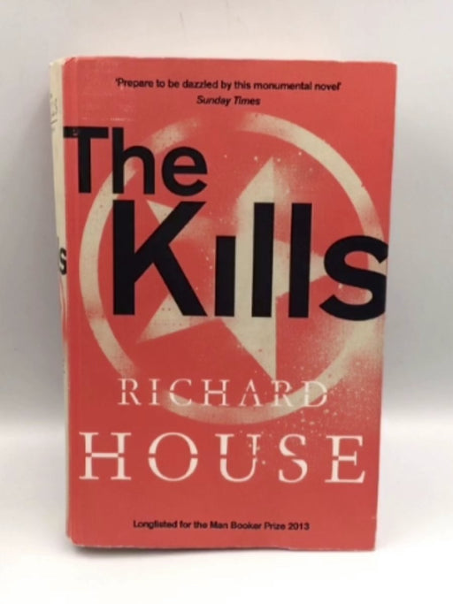 The Kills - Hardcover - Richard House; 