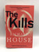 The Kills - Hardcover - Richard House; 