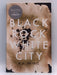 Black Rock White City - A. S. Patric; 