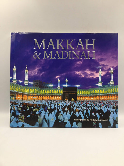 Makkah & Madinah- Hardcover - Explorer Publishing & Distribution