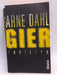 Gier - Arne Dahl; 