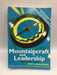 Mountaincraft and Leadership - Eric Langmuir; 