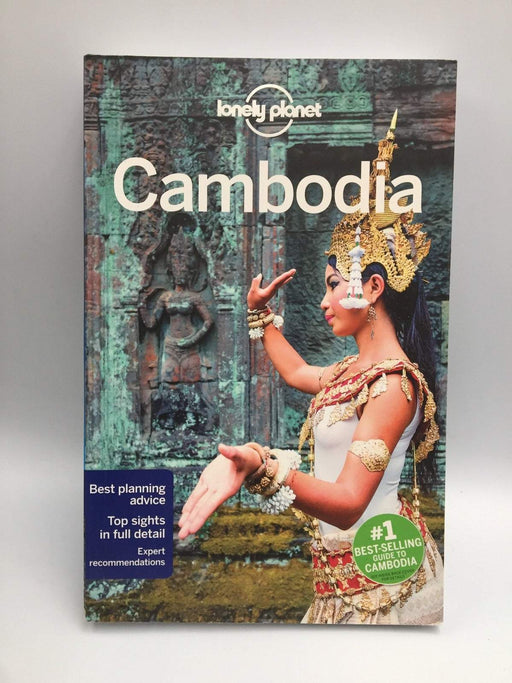 Lonely Planet Cambodia - Lonely Planet; Nick Ray; Jessica Lee; Jessica Lee; 