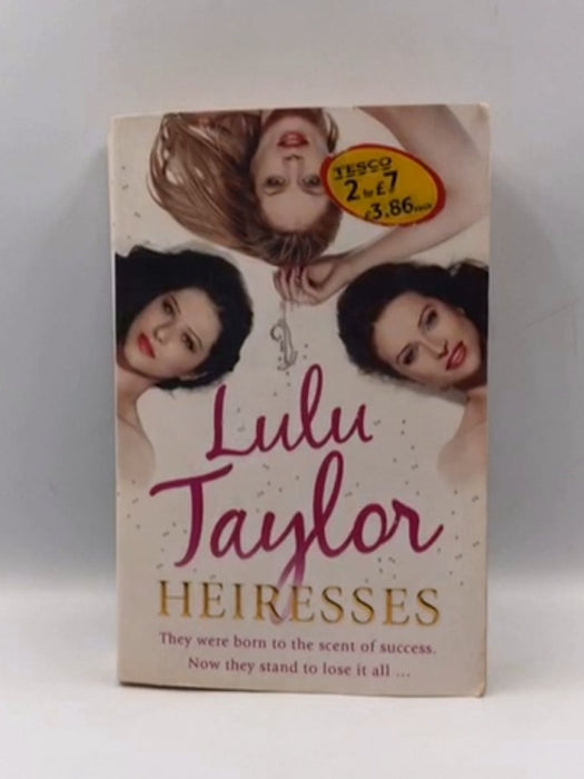 Heiresses - Lulu Taylor