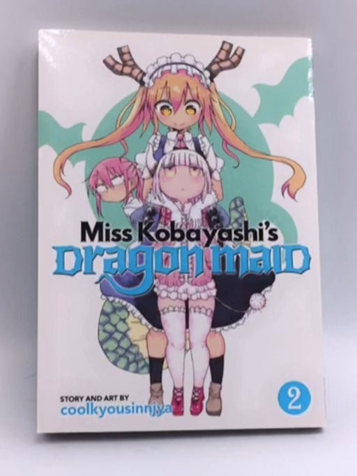 Miss Kobayashi's Dragon Maid Vol. 2 - Coolkyousinnjya; 