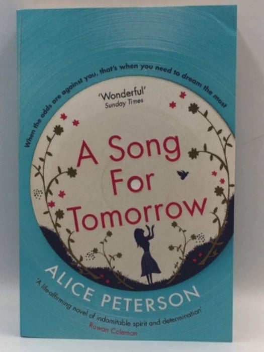 A Song for Tomorrow - Alice Peterson