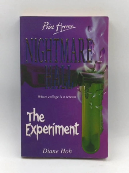 The Experiment  - Diane Hoh; 