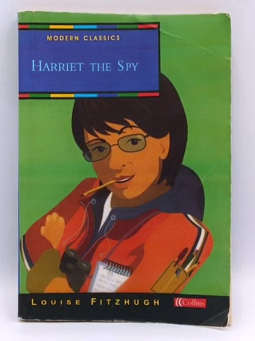 Harriet the Spy - Louise Fitzhugh; 