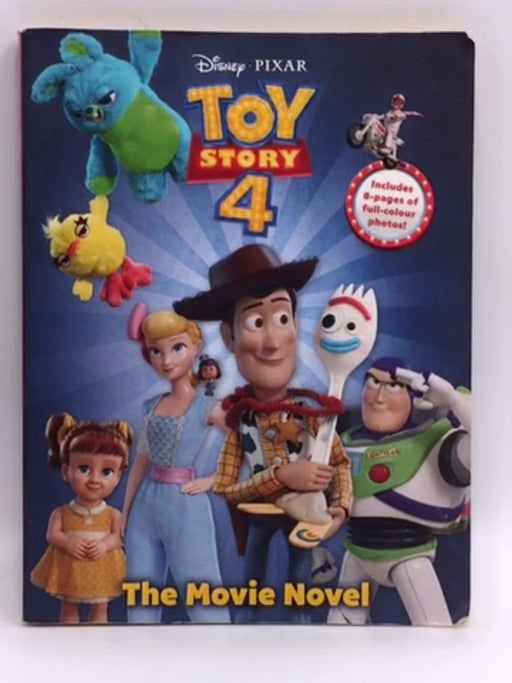 Toy Story 4: The Movie Novel - Disney