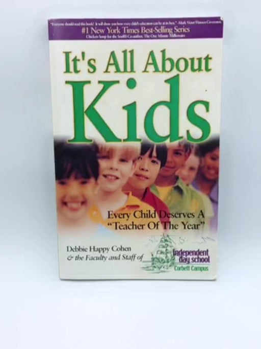 It's All about Kids! - Debbie Happy Cohen; 