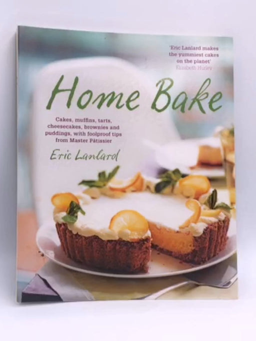 Home Bake - Eric Lanlard; 