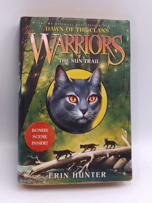 Warriors: Dawn of the Clans #1: The Sun Trail - Erin Hunter; 