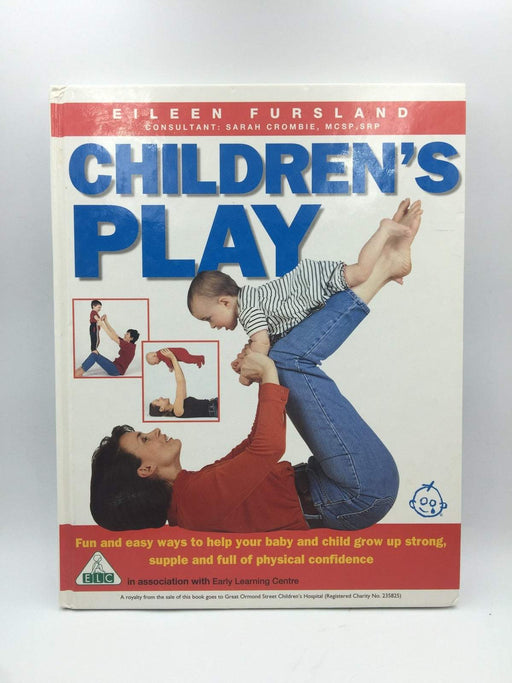 Children's Play - Eileen Fursland; Sarah Crombie; 
