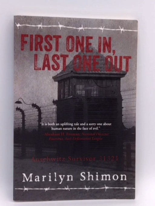 First One In, Last One Out - Marilyn Shimon; 