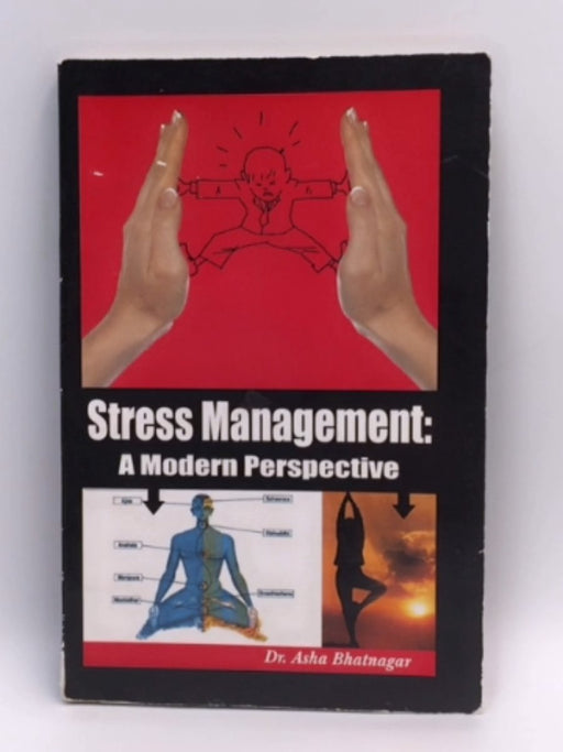 Stress Management  - Dr. Asha Bhatnagar