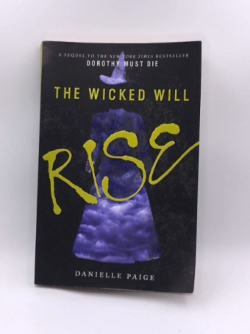 The Wicked Will Rise - Danielle Paige; 