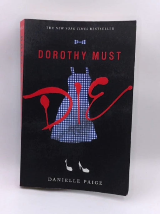 Dorothy Must Die - Danielle Paige