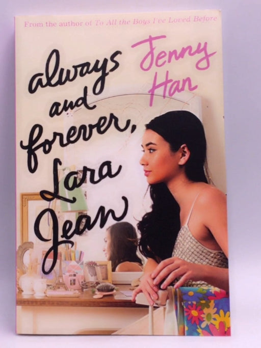Always And Forever, Lara Jean - Jenny Han; 