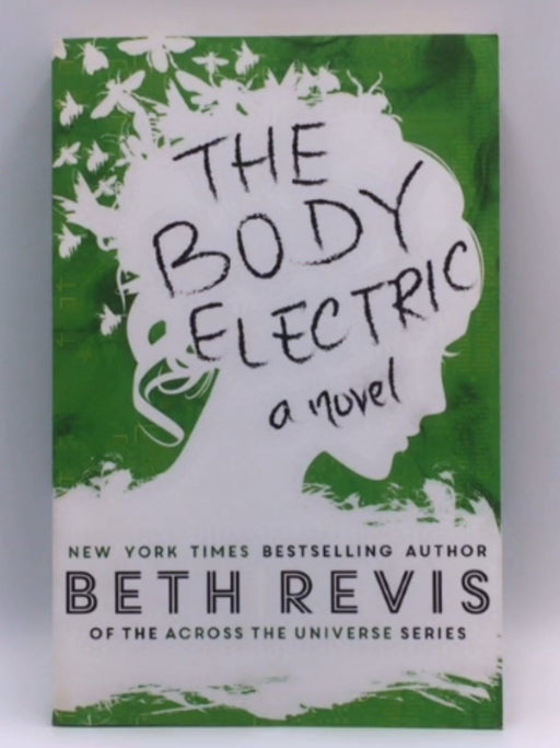 The Body Electric - Beth Revis; 