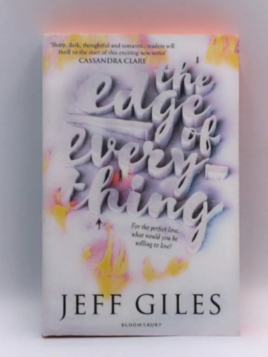 The Edge of Everything - Jeff Giles; 