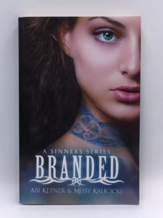 Branded - Abi Ketner; Missy Kalicicki; 