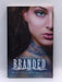 Branded - Abi Ketner; Missy Kalicicki; 