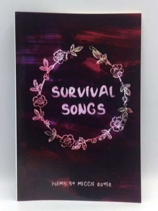 Survival Songs - Meggie Royer