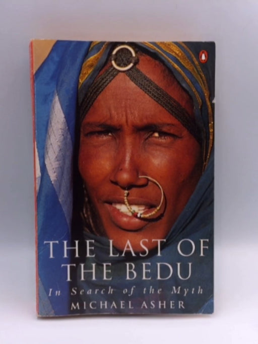 The Last of the Bedu - Michael Asher; 