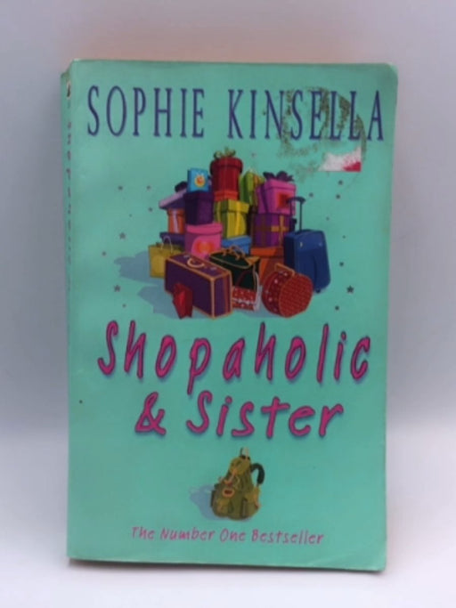 Shopaholic & Sister - Sophie Kinsella