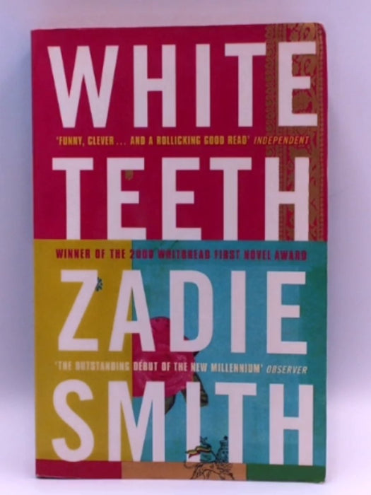 White Teeth - Zadie Smith